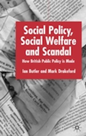 Social Policy, Social Welfare and Scandal