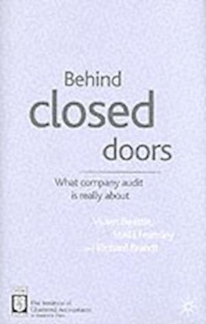 Behind Closed Doors: What Company Audit is Really About