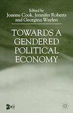 Towards a Gendered Political Economy