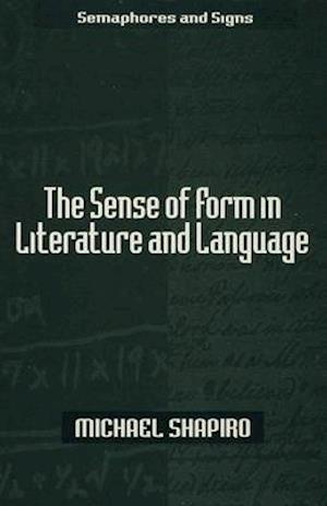 The Sense of Form in Literature and Language