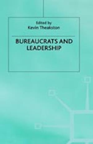 Bureaucrats and Leadership