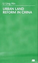 Urban Land Reform in China