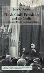 The de Gaulle Presidency and the Media