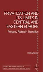 Privatisation and Its Limits in Central and Eastern Europe