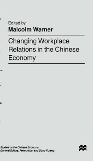 Changing Workplace Relations in the Chinese Economy