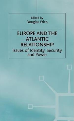 Europe and the Atlantic Relationship