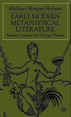 Early Modern Metaphysical Literature