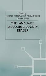 The Language, Discourse, Society Reader