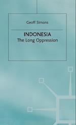 Indonesia: The Long Oppression