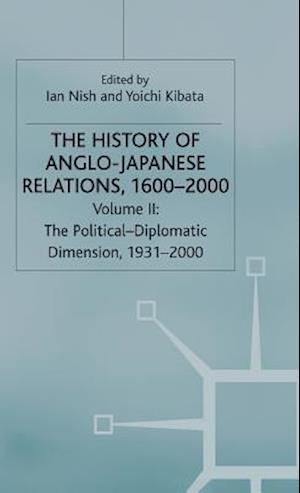 The History of Anglo-Japanese Relations, 1600–2000