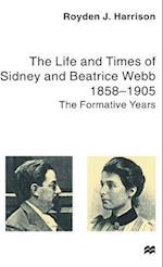 The Life and Times of Sidney and Beatrice Webb