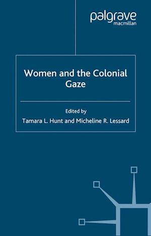 Women and the Colonial Gaze