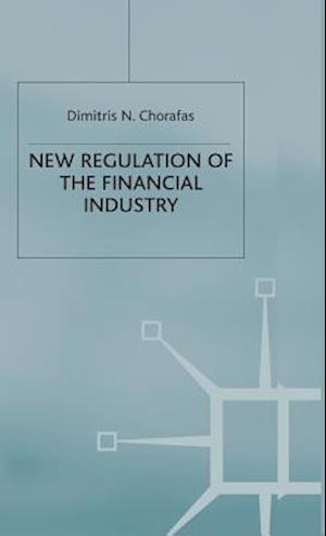 New Regulation of the Financial Industry