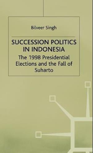 Succession Politics in Indonesia