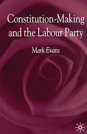 Constitution-Making and the Labour Party