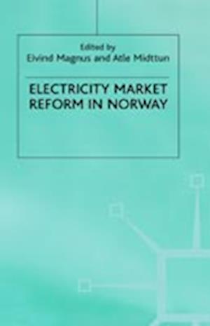 Electricity Market Reform in Norway