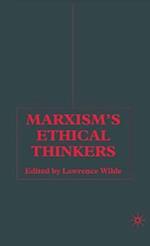 Marxism’s Ethical Thinkers
