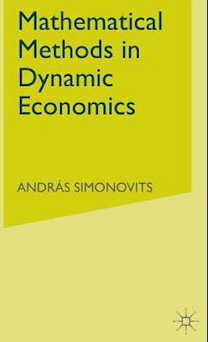 Mathematical Methods in Dynamic Economics