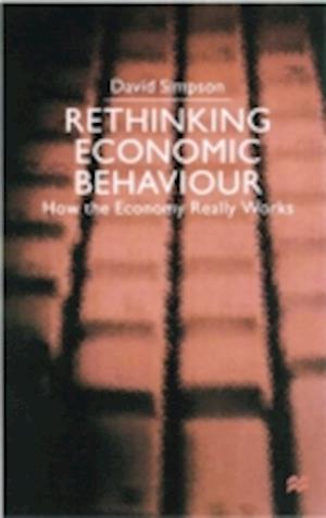 Rethinking Economic Behaviour