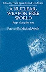 A Nuclear-Weapon-Free World