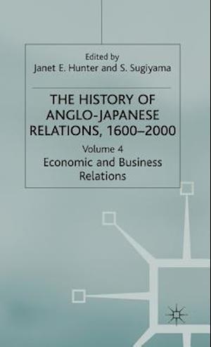 The History of Anglo-Japanese Relations 1600-2000