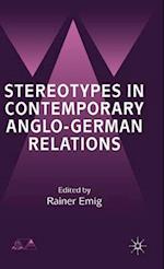 Stereotypes in Contemporary Anglo-German Relationships