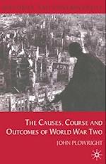 Causes, Course and Outcomes of World War Two