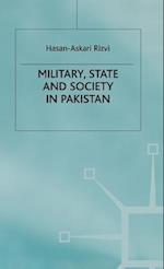 Military, State and Society in Pakistan