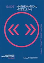 Guide to Mathematical Modelling