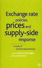 Exchange Rate Policies, Prices and Supply-side Response