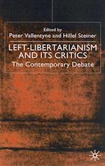 Left-Libertarianism and Its Critics