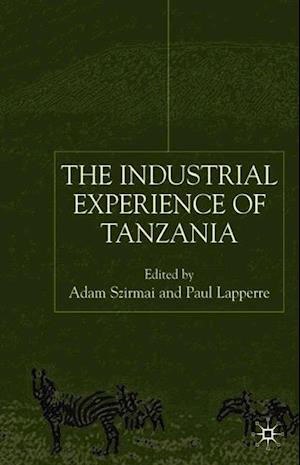 The Industrial Experience of Tanzania