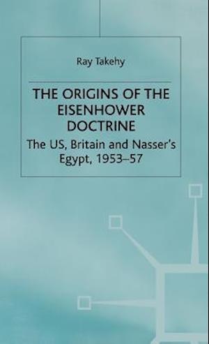 The Origins of the Eisenhower Doctrine