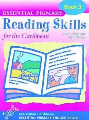 Essential Primary Reading Skills for the Caribbean: Book 3