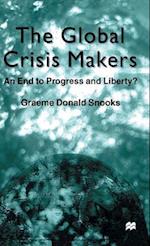 The Global Crisis Makers