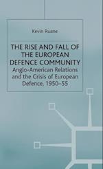 The Rise and Fall of the European Defence Community