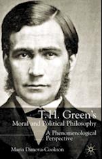 T.H. Green's Moral and Political Philosophy