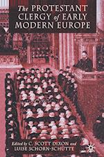 The Protestant Clergy of Early Modern Europe