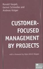 Customer-Focused Management by Projects