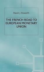 The French Road to the European Monetary Union