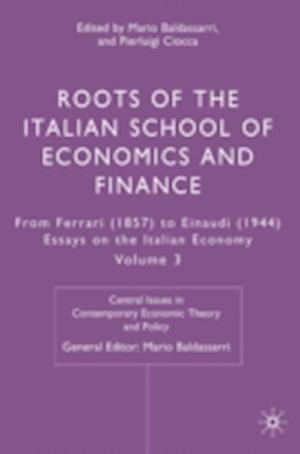 Roots of the Italian School of Economics and Finance, Volume 3