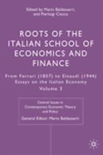 Roots of the Italian School of Economics and Finance, Volume 3