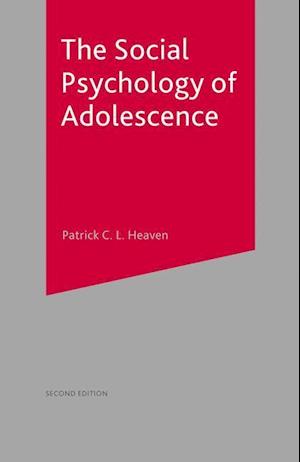 The Social Psychology of Adolescence