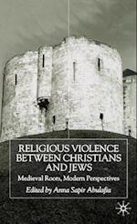 Religious Violence Between Christians and Jews