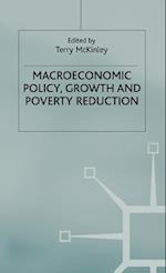 Macroeconomic Policy, Growth and Poverty Reduction