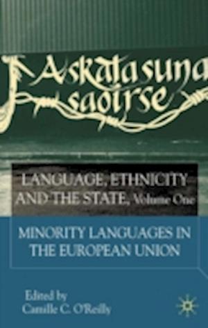 Language, Ethnicity and the State, Volume 1