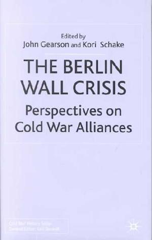 The Berlin Wall Crisis