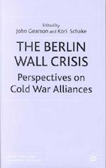 The Berlin Wall Crisis