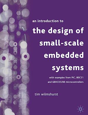 An Introduction to the Design of Small-Scale Embedded Systems