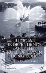 Judicial Independence and the Rule of Law in Hong Kong